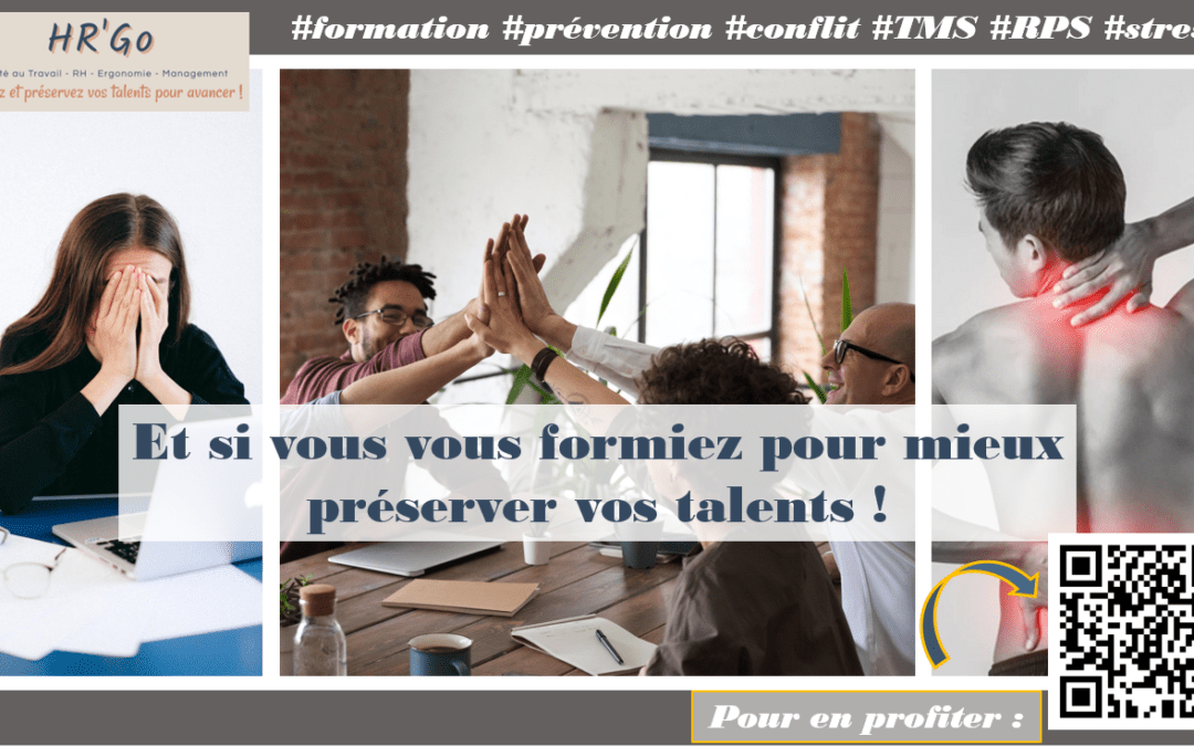 Et si vous vous formiez pour mieux préserver vos talents ? 🤗 RPS, TMS, QVCT ???